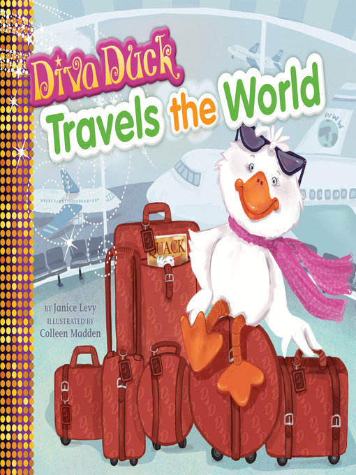 Title details for Diva Duck Travels the World by Janice Levy - Wait list